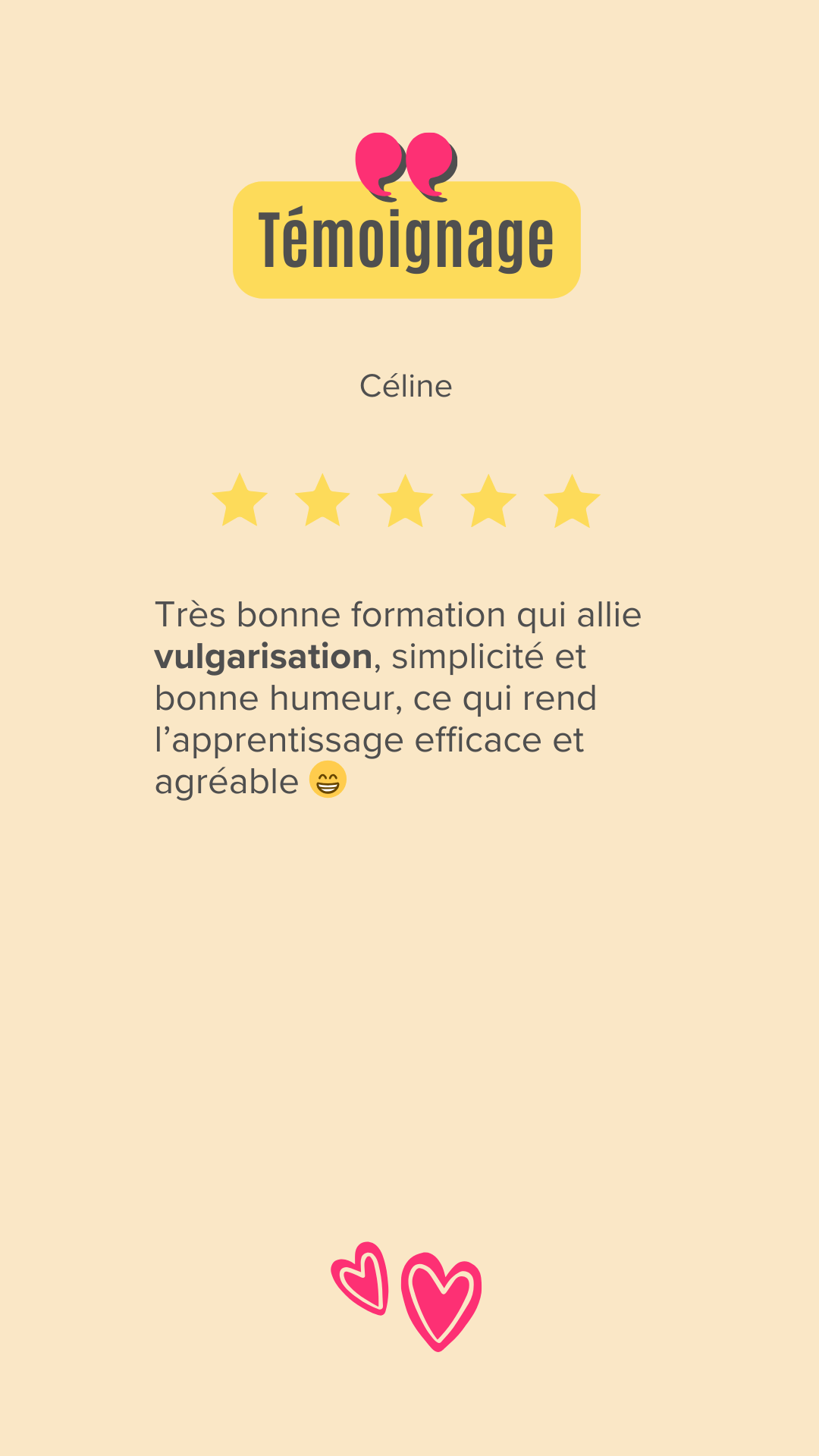 Très bonne formation qui allie vulgarisation, simplicité et
bonne humeur, ce qui rend l’apprentissage efficace et agréable 😁