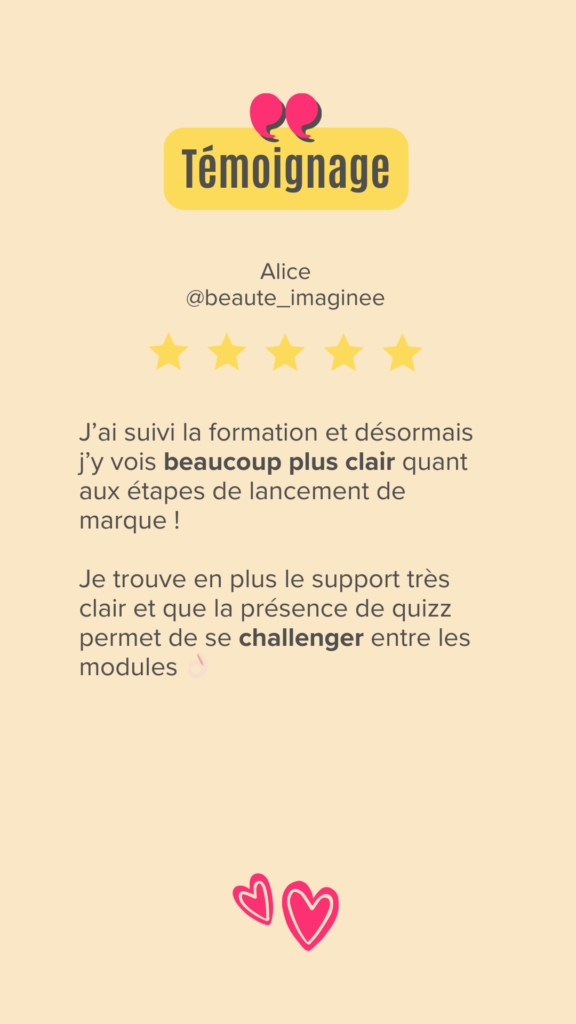 J’ai suivi la formation et désormais j’y vois beaucoup plus clair quant aux étapes de lancement de marque !

Je trouve en plus le support très clair et que la présence de quizz permet de se challenger entre les modules 👌🏻