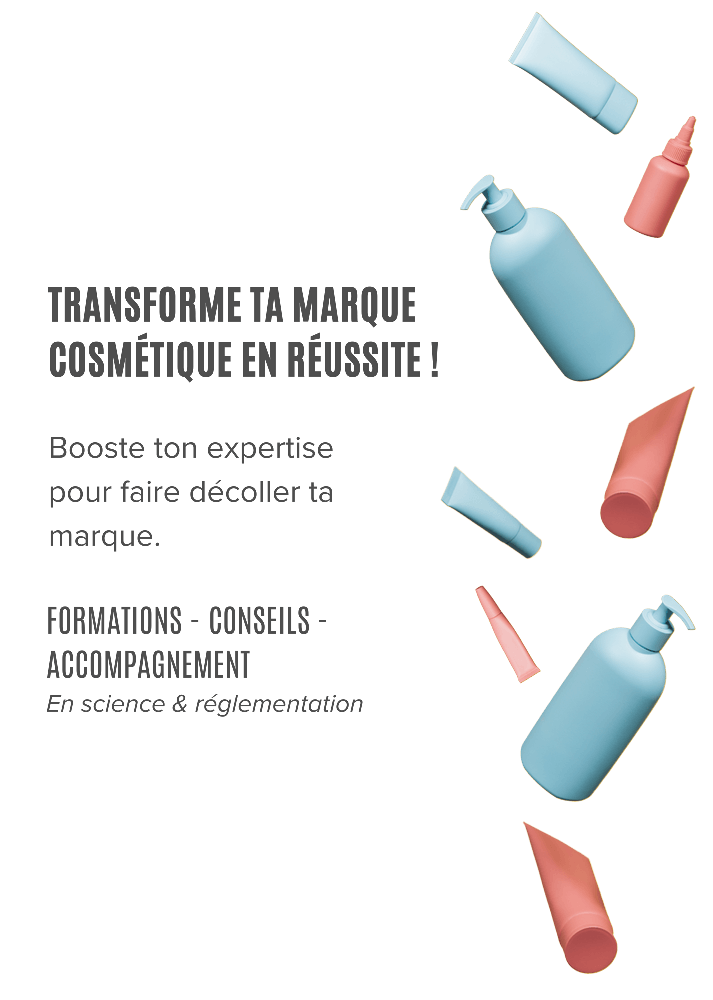 Transforme ta marque cosmétique en réussite ! Booste ton expertise pour faire décoller ta marque. Formations, conseils, accompagnement en science et réglementation