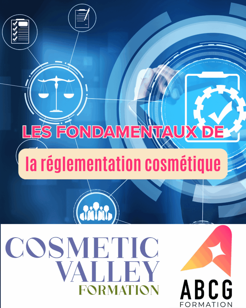 les fondamentaux de la reglementation cosmetique, formation cosmetic valley